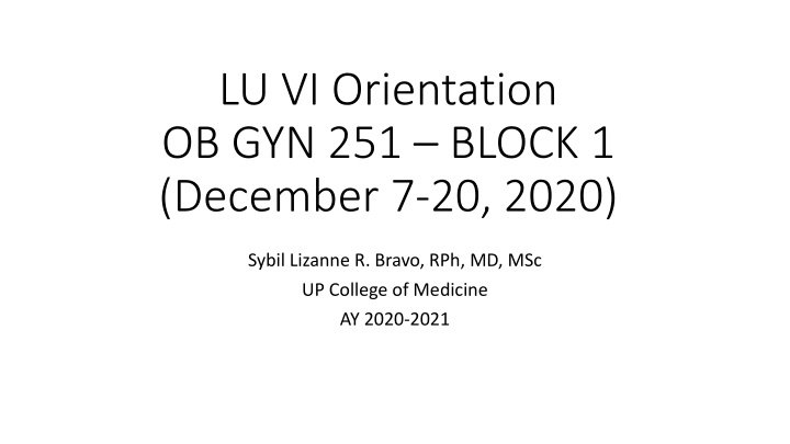 OB-GYN 251 Block 1 Activities & Schedule Overview