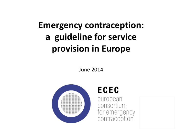 Emergency Contraception Guidelines for Service Provision in Europe