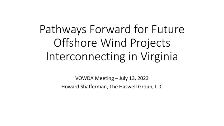 Future Pathways for Offshore Wind Projects Interconnecting in Virginia