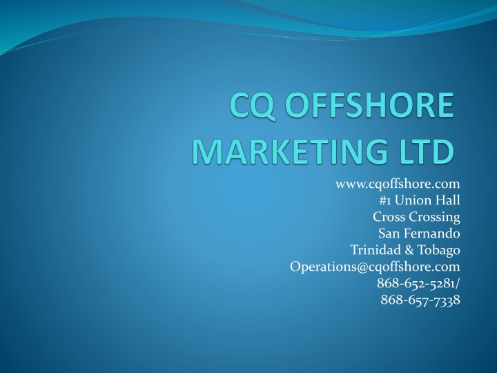CQ Offshore Marketing Ltd: Your Trusted Ship Chandler in Trinidad & Tobago