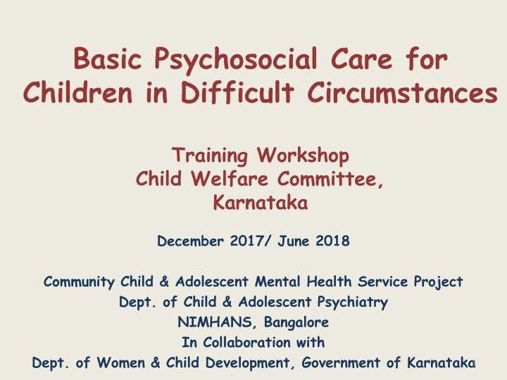 Psychosocial Care Training Workshop for Children in Difficult Circumstances