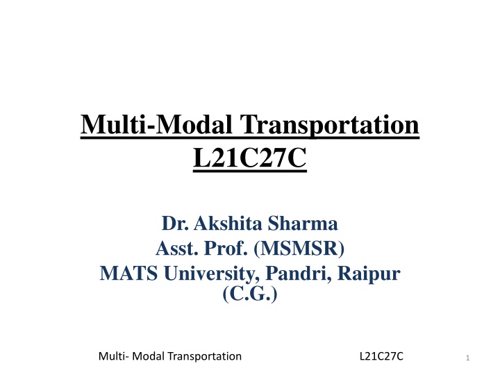 Multimodal Transportation in Logistics