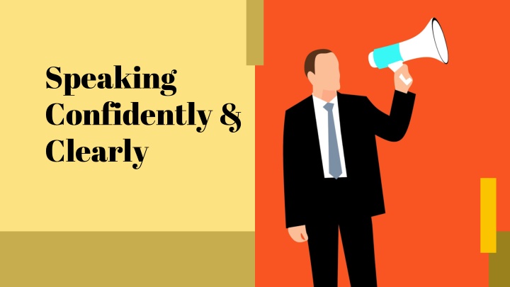 Enhancing Public Speaking Skills: Clarity, Confidence, and Techniques
