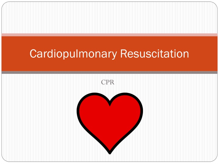 Learn How to Perform Cardiopulmonary Resuscitation (CPR) Steps