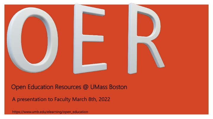 Enhancing Education Through Open Educational Resources at UMass Boston