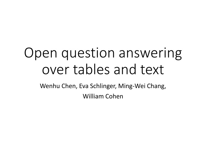 Advancements in Open Question Answering Over Text and Tables