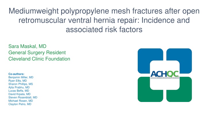 Incidence of Mesh Fractures in Open Ventral Hernia Repair with Mediumweight Polypropylene Mesh
