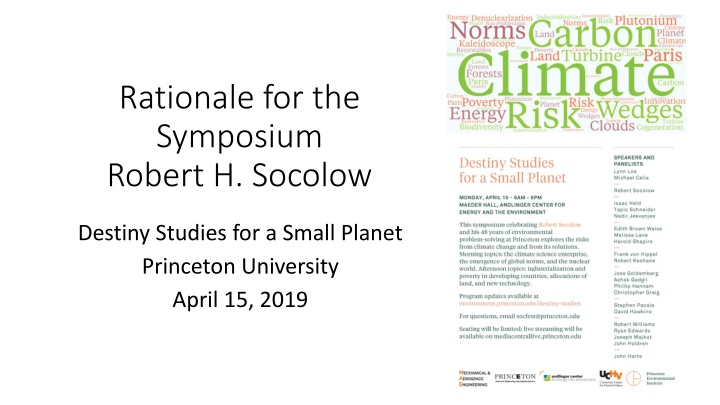 Influencing Future Sustainability Research Agendas: Rationale Behind the Symposium by Robert H. Socolow