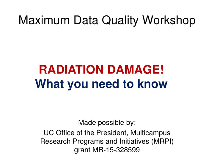 Radiation Damage in Crystallography