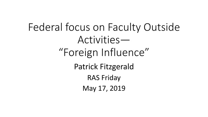 Federal Focus on Faculty Outside Activities & Foreign Influence in Education Sector