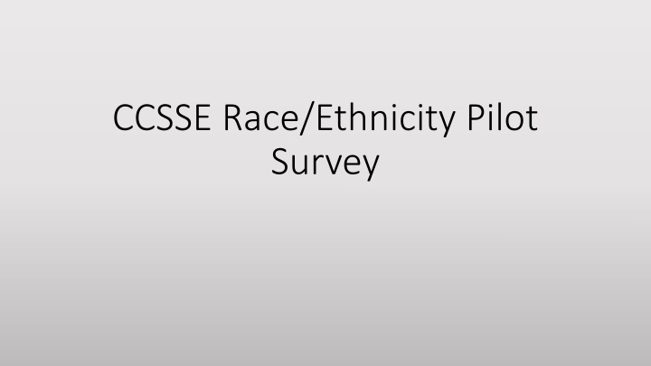 Survey on Racism and Ethnicity in College Communities