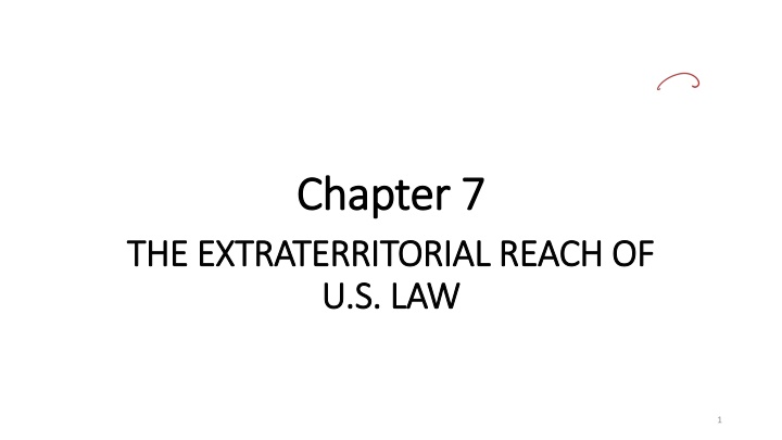 The Extraterritorial Reach of US Law