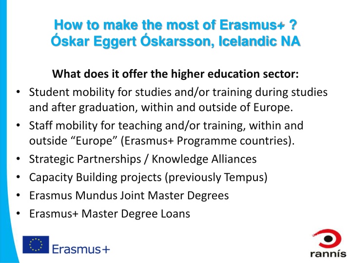 Making the Most of Erasmus+: Opportunities for Higher Education Sector