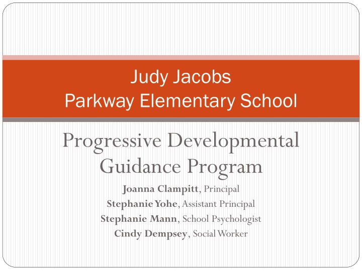 Progressive Developmental Guidance Program at Judy Jacobs Parkway Elementary School