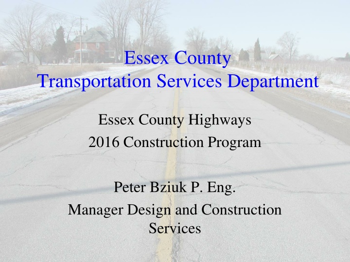 Essex County Highways - Infrastructure Development Program Overview
