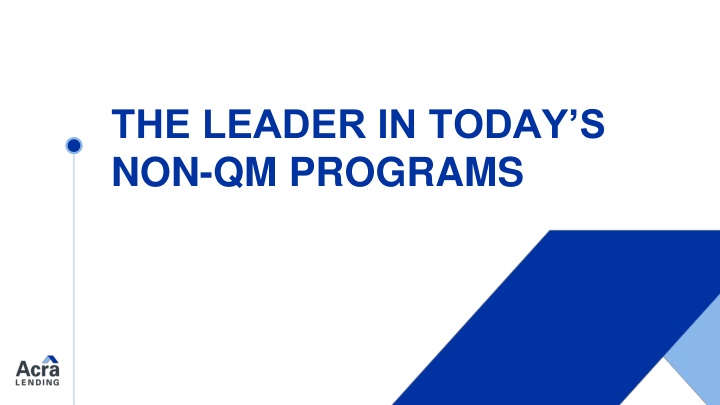 Acra Lending: Leading the Way in Non-QM Programs