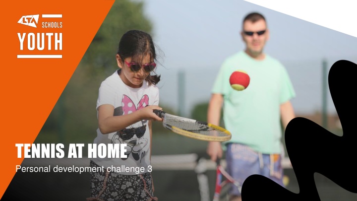 Tennis at Home Personal Development Challenge: Building Character Qualities through Tennis