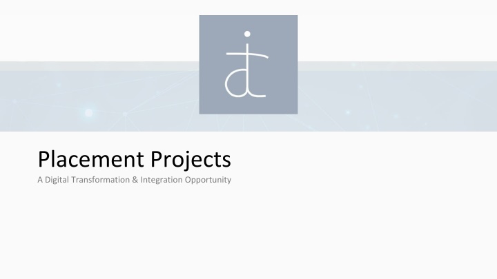 Exciting Digital Transformation Placement Opportunity