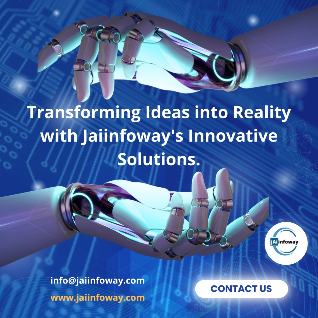 transforming ideas into reality with jaiinfoway l.w