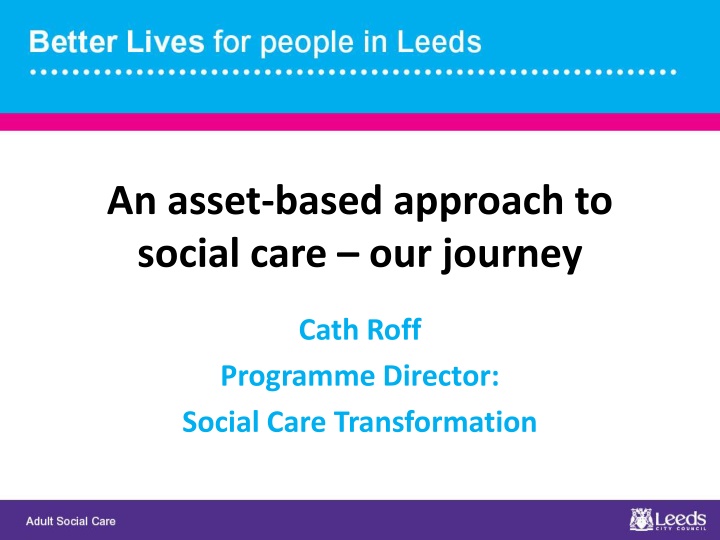 Transforming Social Care Through Strengths-Based Approach and Community Empowerment