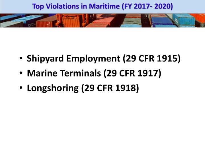Top Maritime Violations FY 2017-2020: Shipyard Employment, Marine Terminals