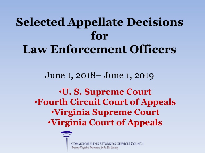 Selected Appellate Decisions for Law Enforcement Officers Update