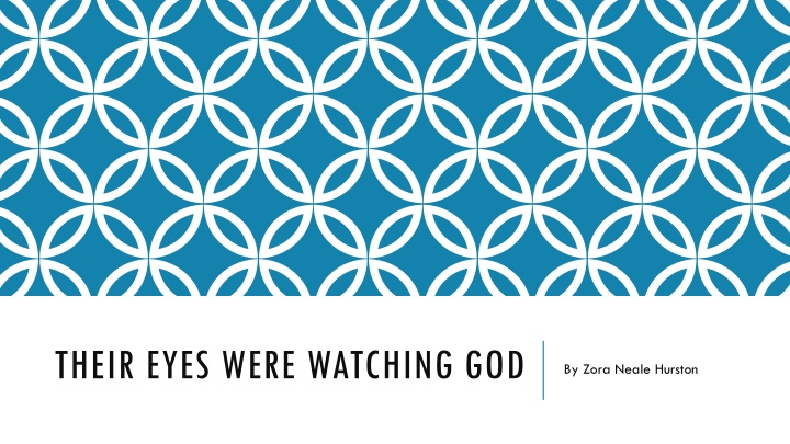 Their Eyes Were Watching God by Zora Neale Hurston