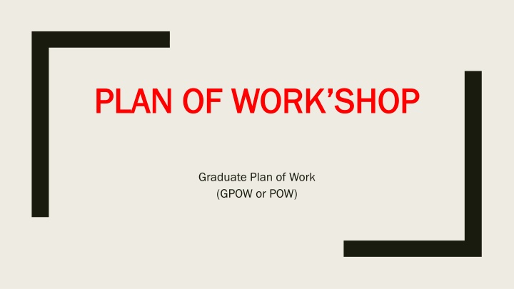 Graduate Plan of Work (GPOW) Guidelines and Process