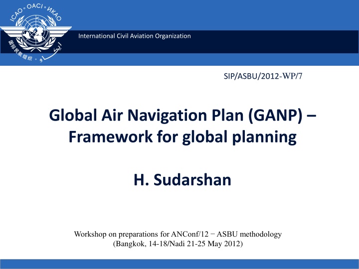 Global Air Navigation Plan Framework Overview
