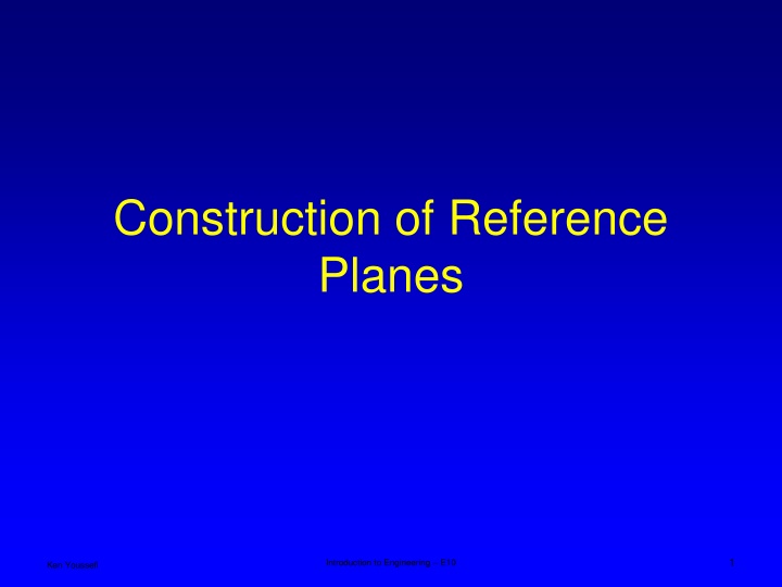 Introduction to Construction of Reference Planes in Engineering