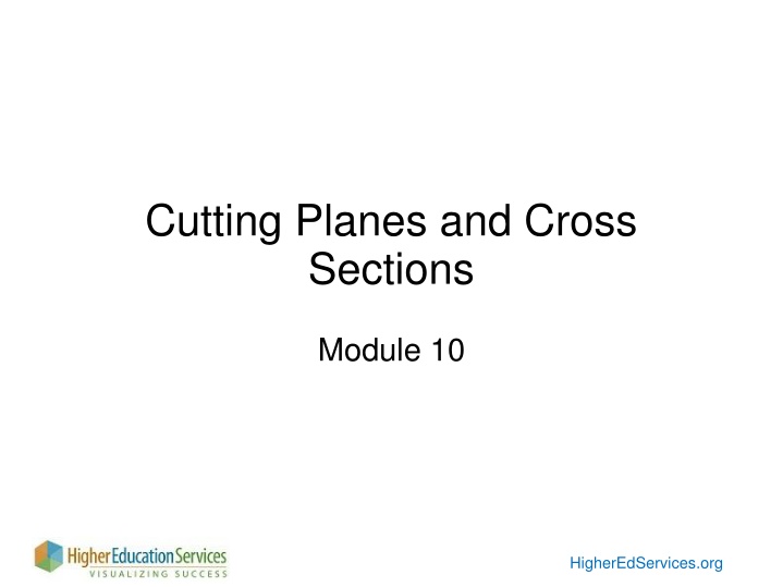 Cutting Planes and Cross Sections in Module 10