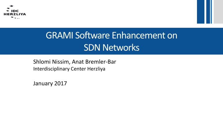 Enhancing SDN Networks with GRAMI Software: A Study by Shlomi Nissim and Anat Bremler-Bar
