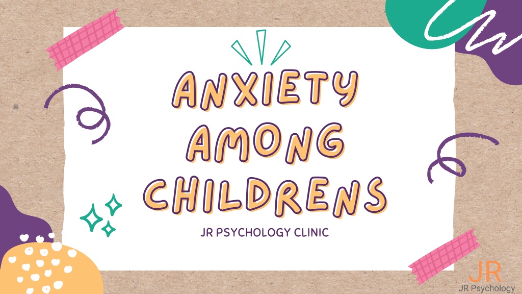 anxiety anxiety among among childrens childrens l.w