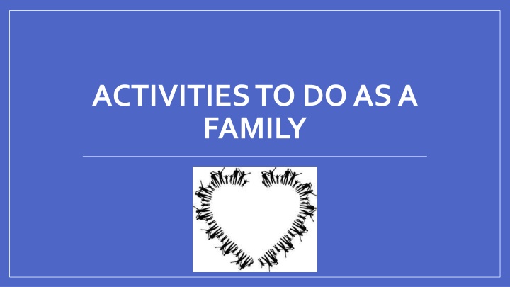Fun Family Activities and Experiments to Try Together