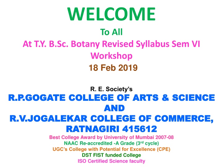 Workshop on T.Y.B.Sc. Botany Revised Syllabus Semester VI at R.P. Gogate College of Arts & Science and R.V. Jogalekar College of Commerce