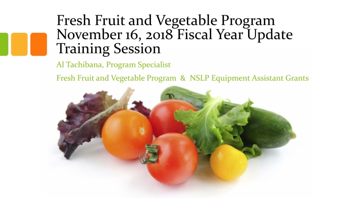 Fresh Fruit and Vegetable Program Update Training Session