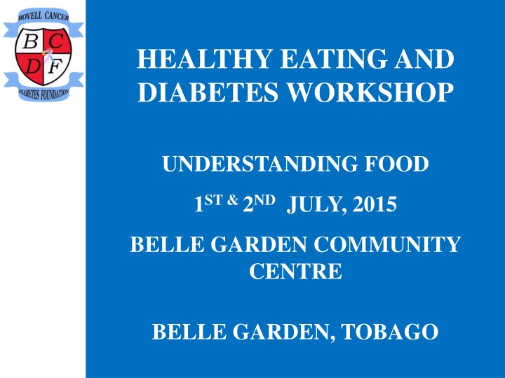 Healthy Eating and Diabetes Workshop: Exploring Food and Nutrition