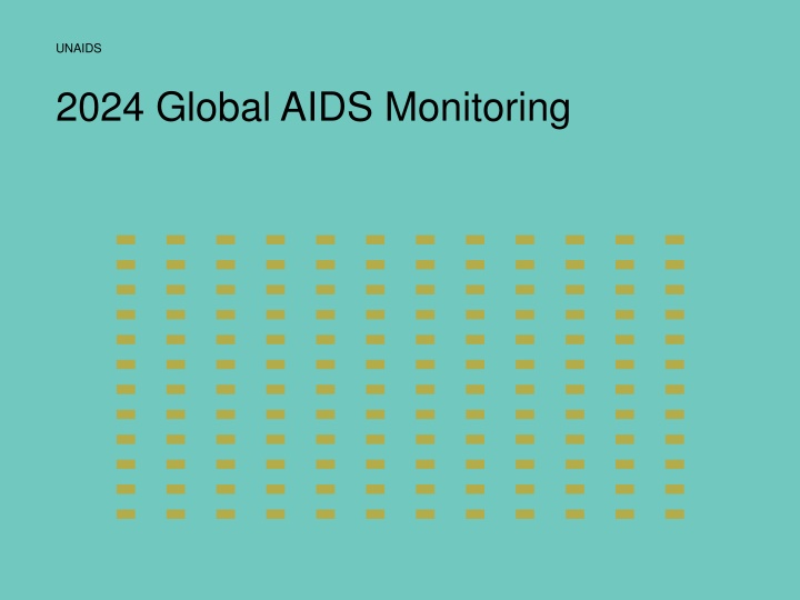 Updates and New Indicators in 2024 Global AIDS Monitoring Reports