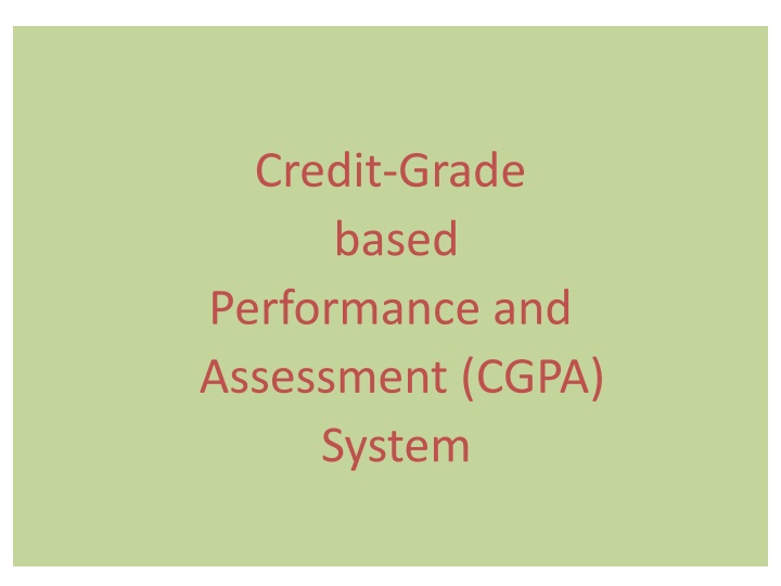 Comprehensive Guide to Credit-Grade Performance Assessment (CGPA) System