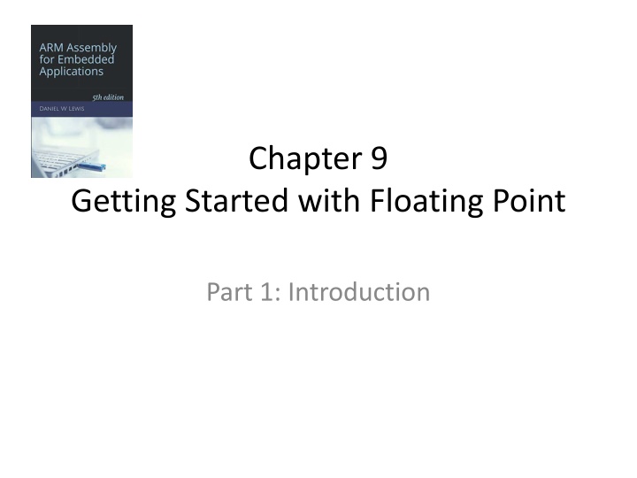 Introduction to Floating Point Data Types and Operations
