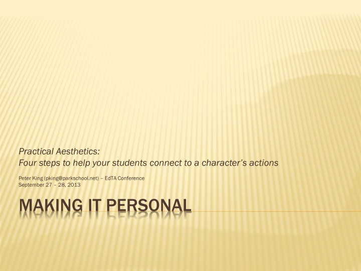 Practical Aesthetics in Teaching Theater: Four Steps to Connect Students with Characters