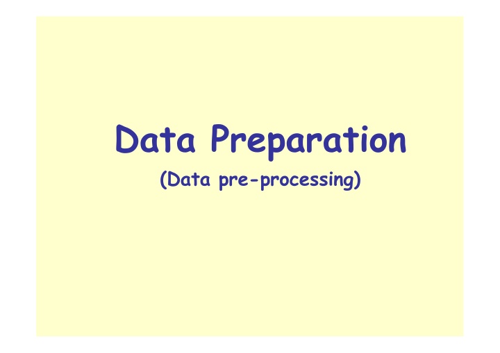 Importance of Data Preparation in Data Mining