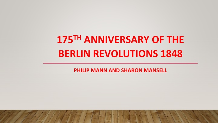 The Berlin Revolutions of 1848: A Historic Perspective