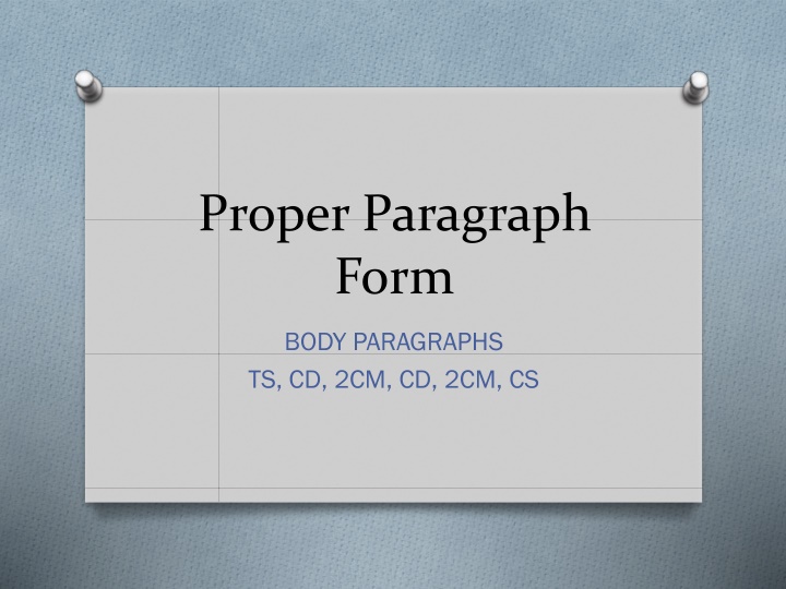 Proper Paragraph Writing Guide