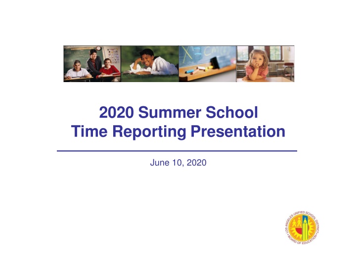 Summer School Time Reporting Guidelines 2020