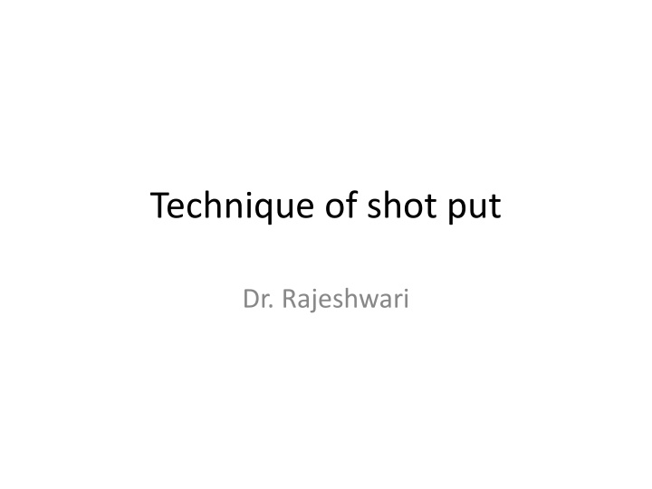 Shot Put Technique Overview