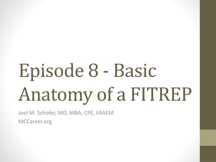 The Anatomy of a FITREP for Physicians