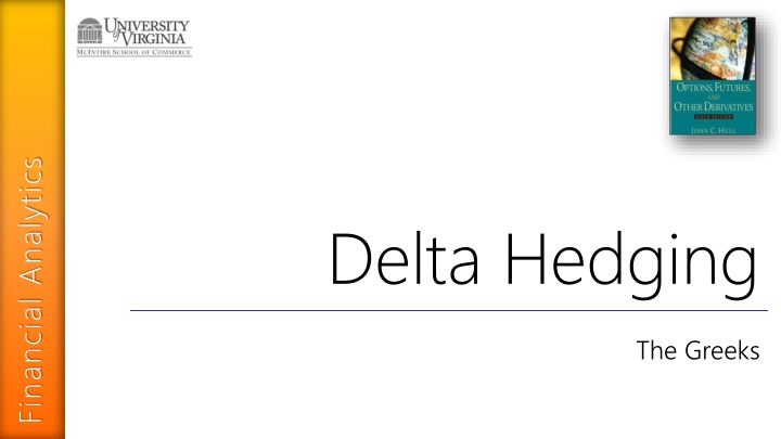 Delta Hedging Techniques in Finance
