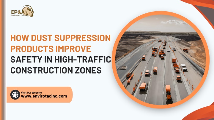 how dust suppression products improve n.w