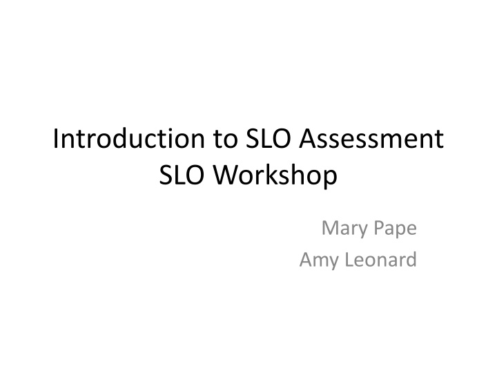 SLO Assessment Workshop at De Anza College